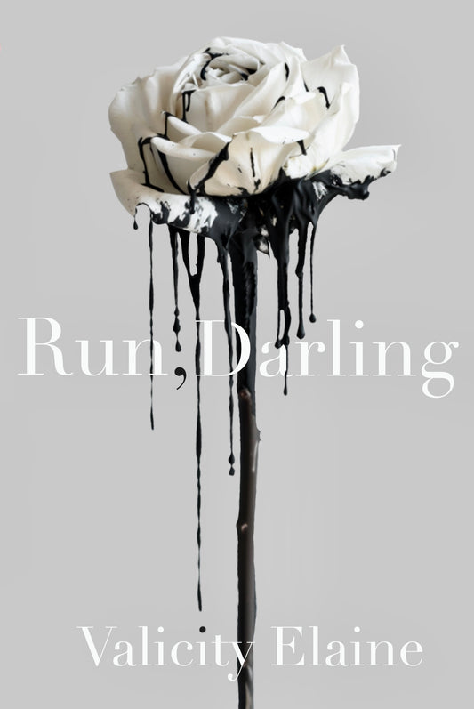 Run, Darling (Signed Paperback + FREE bookmark) by Valicity Elaine